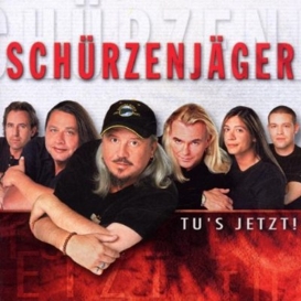 Cover Schürzenjäger Tu's jetzt!