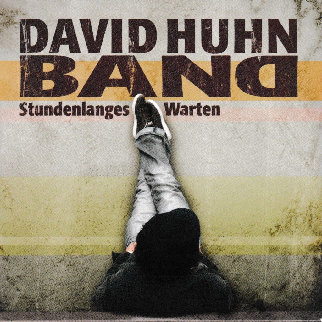 Cover David Huhn Band Stundenlanges Warten