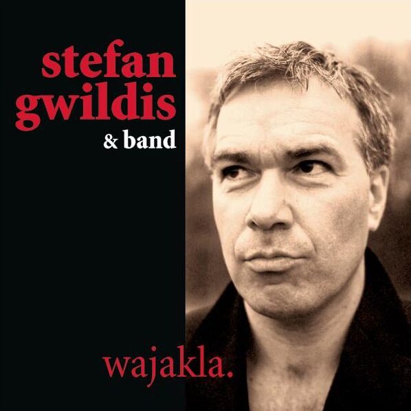 Stefan Gwildis – Wajakla