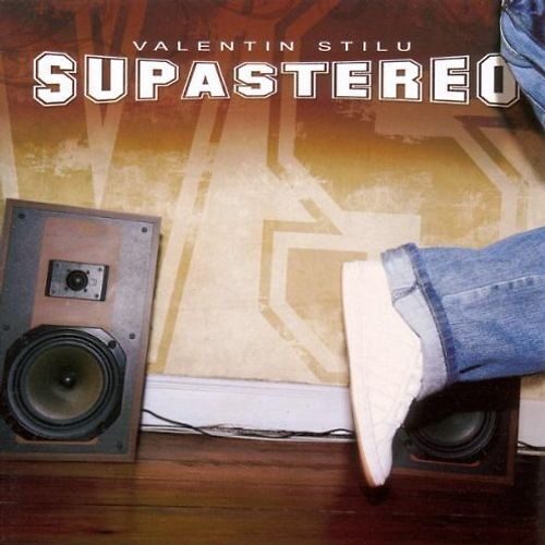 Valentin Stilu – Supastereo