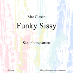 Funky Sissy Partitur und Einzelstimmen für Saxophonquartett (PDF-Download)