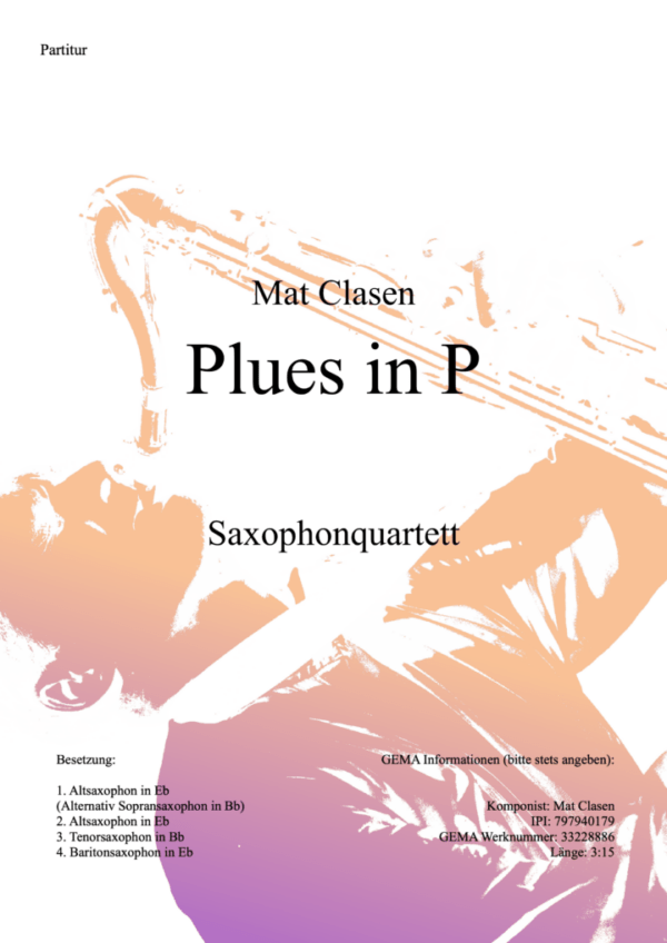 Plues in P Partitur und Einzelstimmen für Saxophonquartett (PDF-Download)