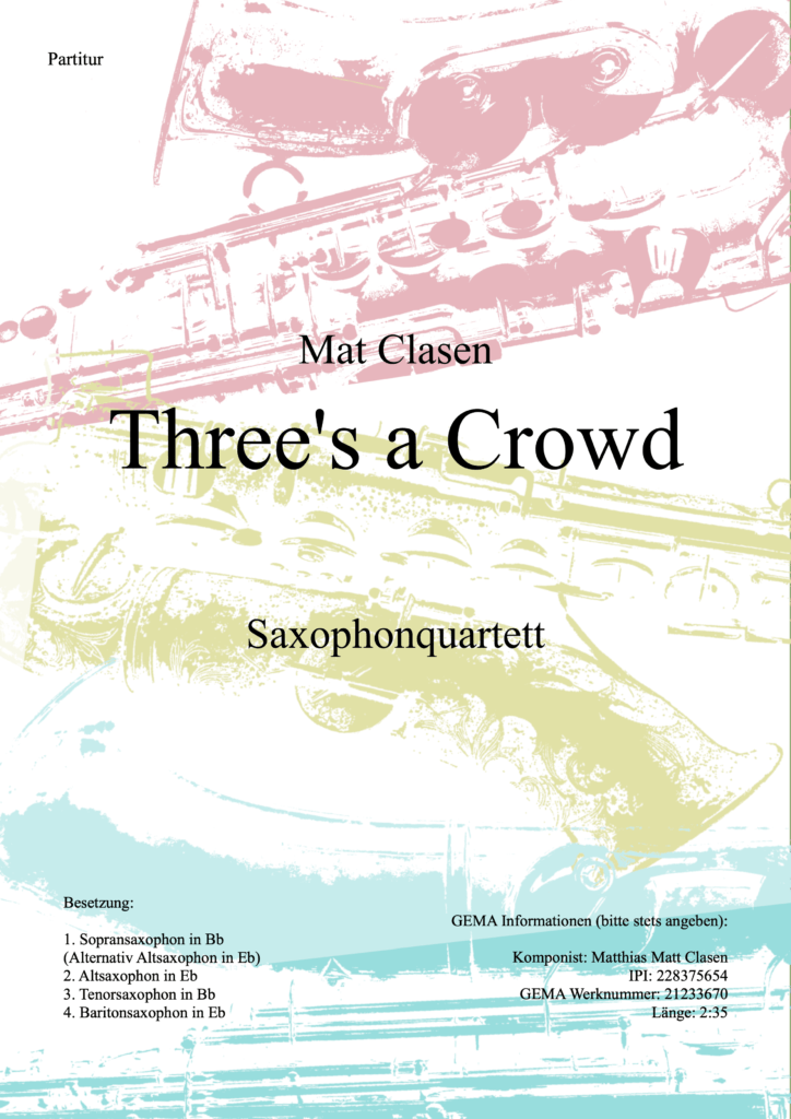 Groove im Dreivierteltakt mit Funkgarantie - Three's a Crowd für Saxophonquartett (PDF-Download)