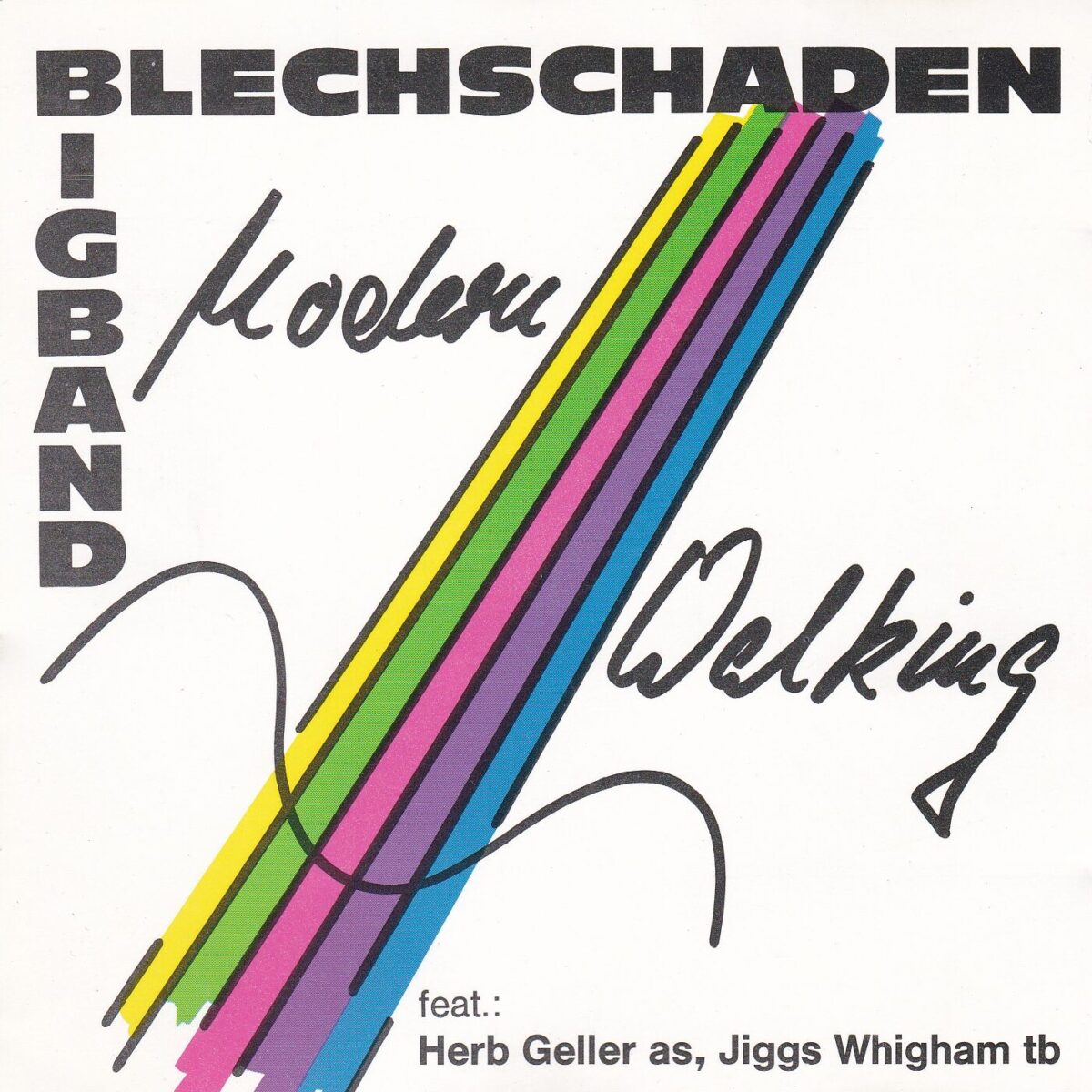Bigband Blechschaden – Modern Walking