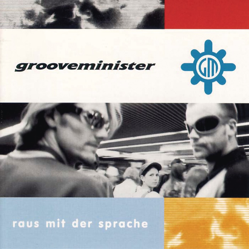 Grooveminister – Raus mit der Sprache